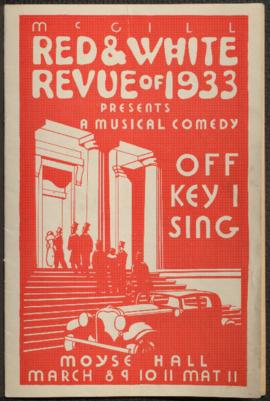 Off key I sing, McGill Red and White Revue, 1933