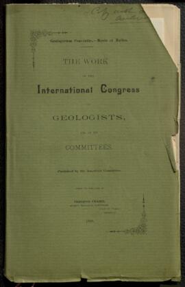 The work of the International Congress of geologists and of its committees