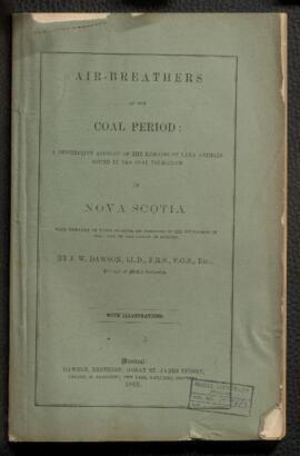 Air-Breathers of the Coal Period: A Descriptive Account of the Remains of Land Animals Found in t...