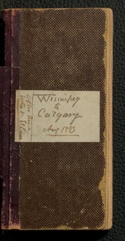 Notebook – Winnipeg to Calgary, 1883