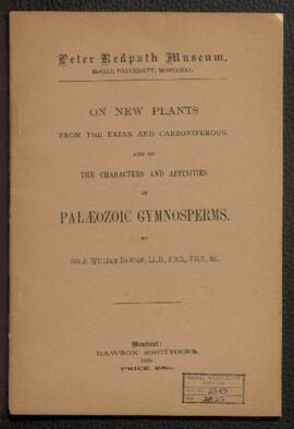 On New Plants from the Erian and Carboniferous, and on the Characters and affinities of Palaeozoi...