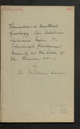 Canadian and Scottish Geology. An address delivered before the Edinburgh Geological Society at th...