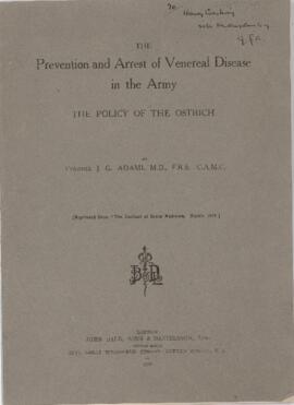 The Prevention and Arrest of Venereal Disease in the Army: The Policy of the Ostrich