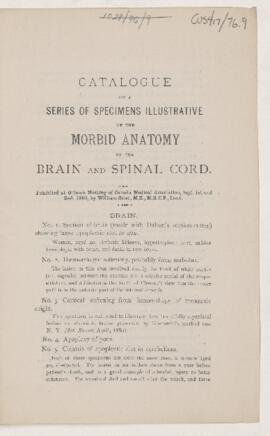 Catalogue of a Series of Specimens Illustrative of the Morbid Anatomy of the Brain and Spinal Cor...